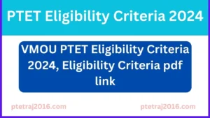 VMOU PTET Eligibility Criteria 2024