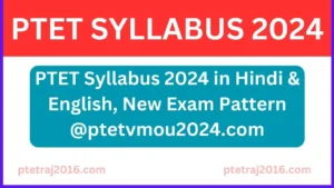 PTET Syllabus 2024