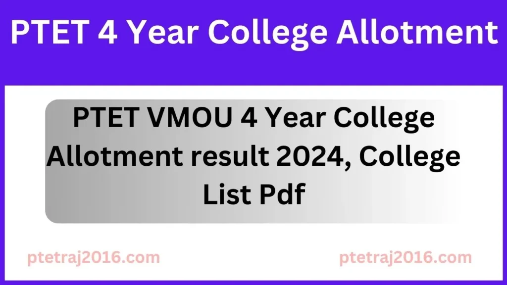 PTET VMOU 4 Year College Allotment result 2024